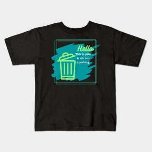 This is Your Trash Can Speaking Kids T-Shirt